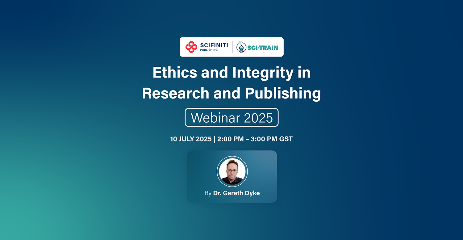 Scifiniti Publishing and Sci-Train to Host “Ethics and Integrity in Research and Publishing” Webinar