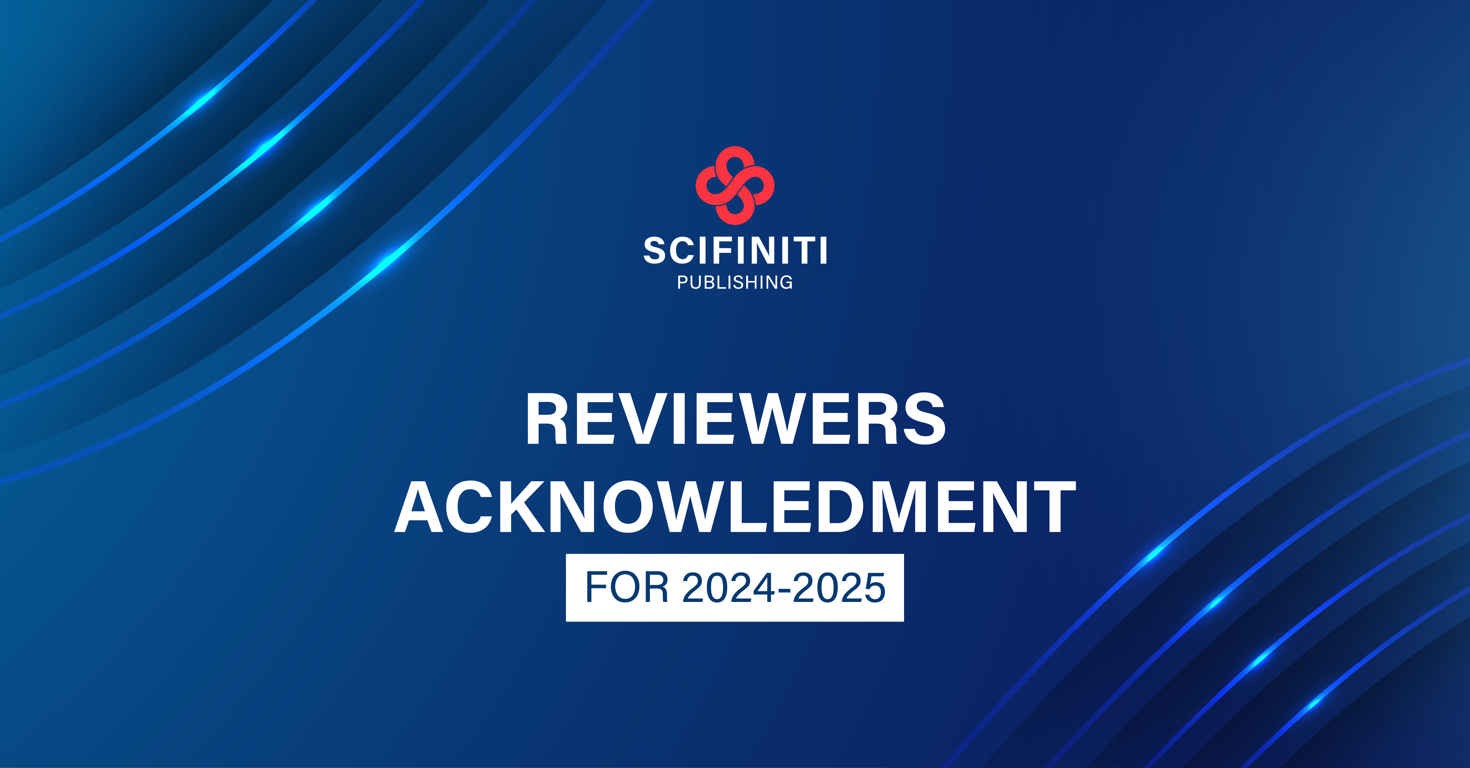 Acknowledging Our Reviewers’ Contributions (2024–2025)