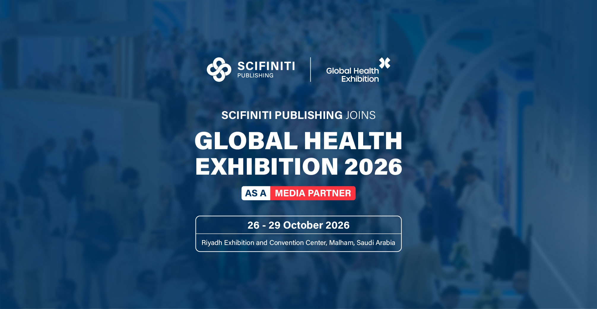 Scifiniti Announces Media Partnership with Global Health Exhibition 2026